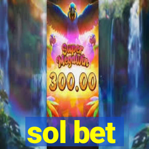 sol bet